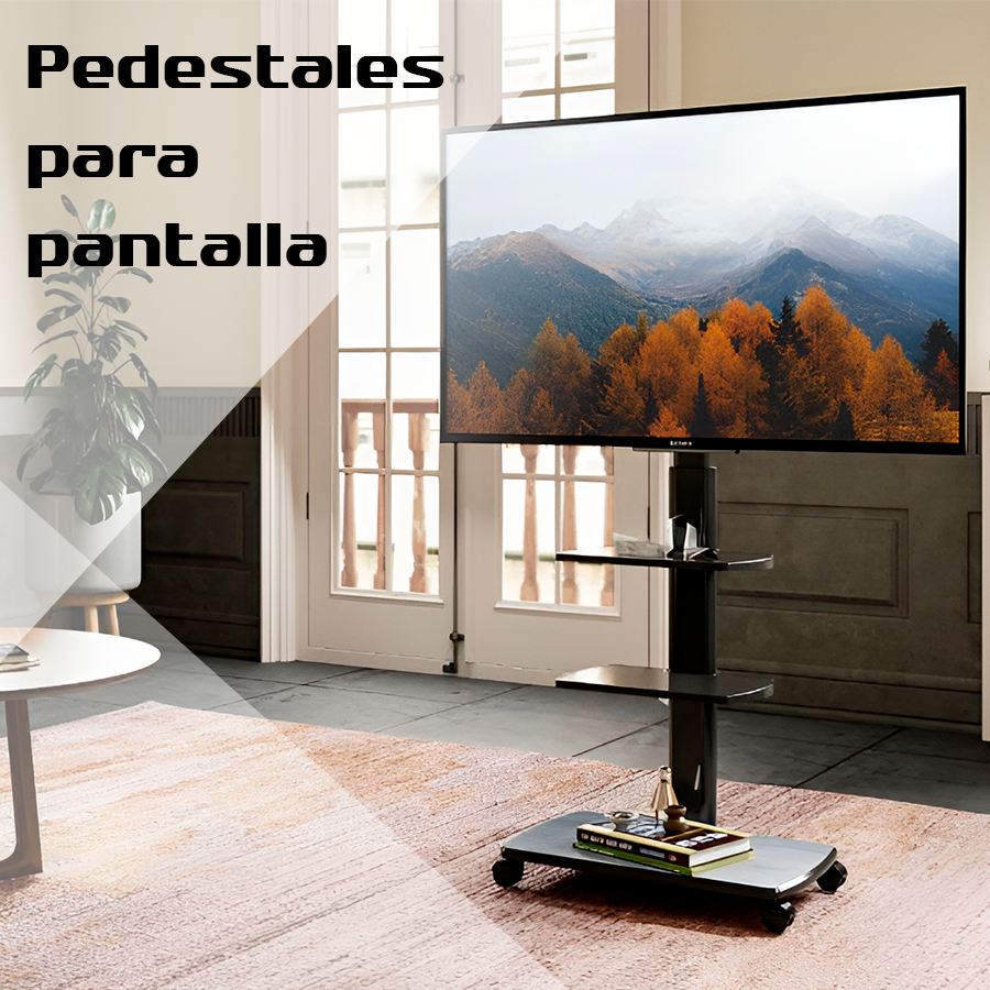 Pedestales para pantalla